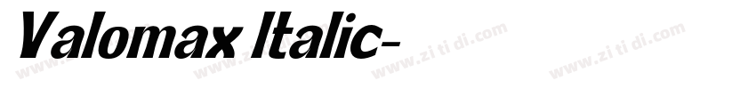 Valomax Italic字体转换